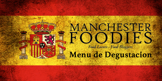 Menu de Degustacion: Spanish Supper Club by Manchester Foodies